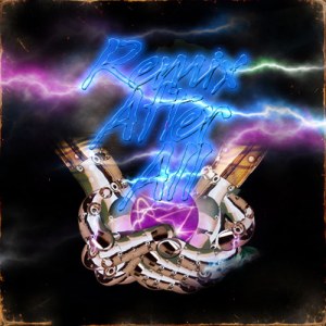 Love this album artwork. Remix After All. 